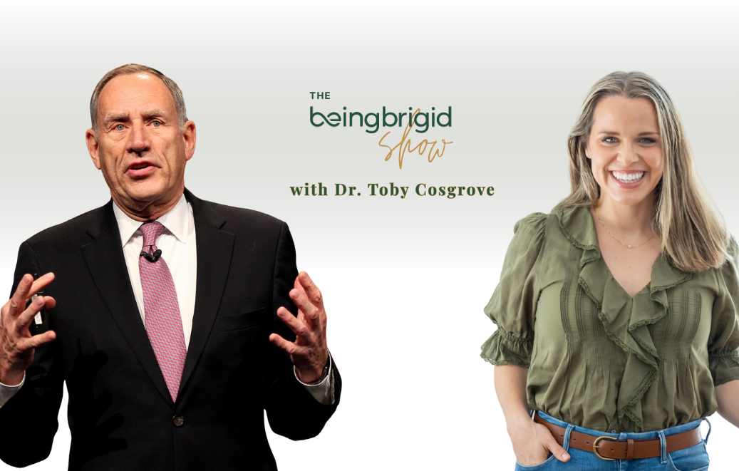 Episode 10 Toby Cosgrove BeingBrigid Show