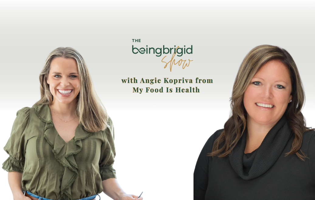 Episode 16 Angie Kopriva The BeingBrigid Podcast