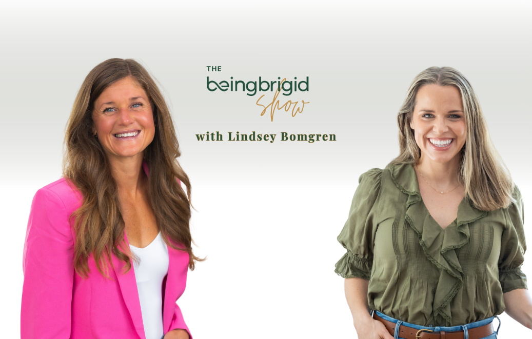 Episode 18 Lindsey Bomgren The BeingBrigid Podcast